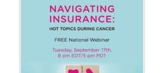 Navigating Insurance: Hot Topics During Cancer