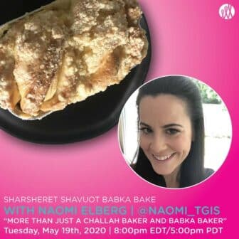 Shavuot Babka Bake with Naomi Elberg @naomi_tgis