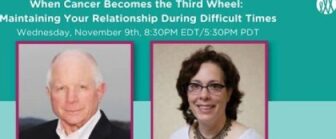 When Cancer Becomes the Third Wheel: Maintaining Your Relationship During Difficult Times