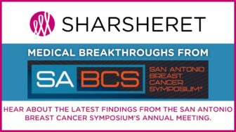 Medical Breakthroughs from SABCS