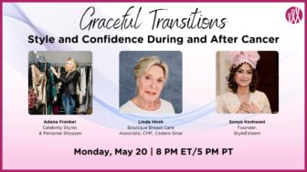 Graceful Transitions: Style and Confidence During and After Cancer