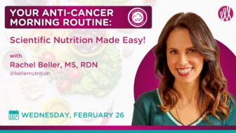 Your Anti-Cancer Morning Routine: Scientific Nutrition Made Easy!