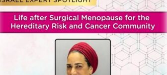 Life after Surgical Menopause for the Hereditary Risk and Cancer Community