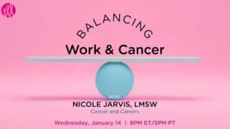Balancing Work & Cancer