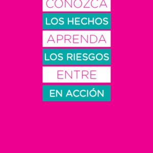 Know the Facts Community Education Brochure, Spanish
