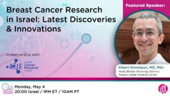 Breast Cancer Research in Israel: Latest Discoveries & Innovations